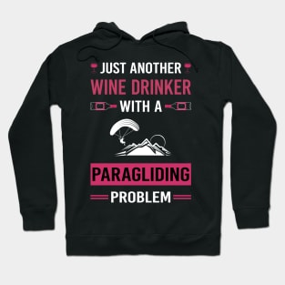 Wine Drinker Paragliding Paraglide Paraglider Hoodie